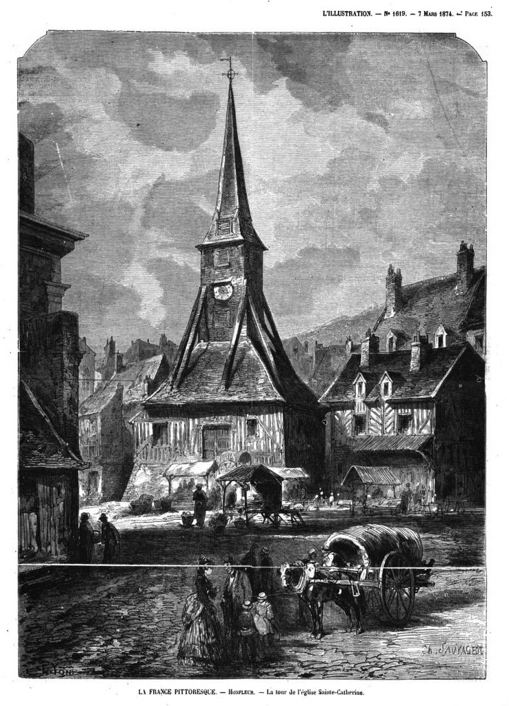 La France pittoresque : Honfleur : la tour de l’église Sainte-Catherine. (gravure 1874)