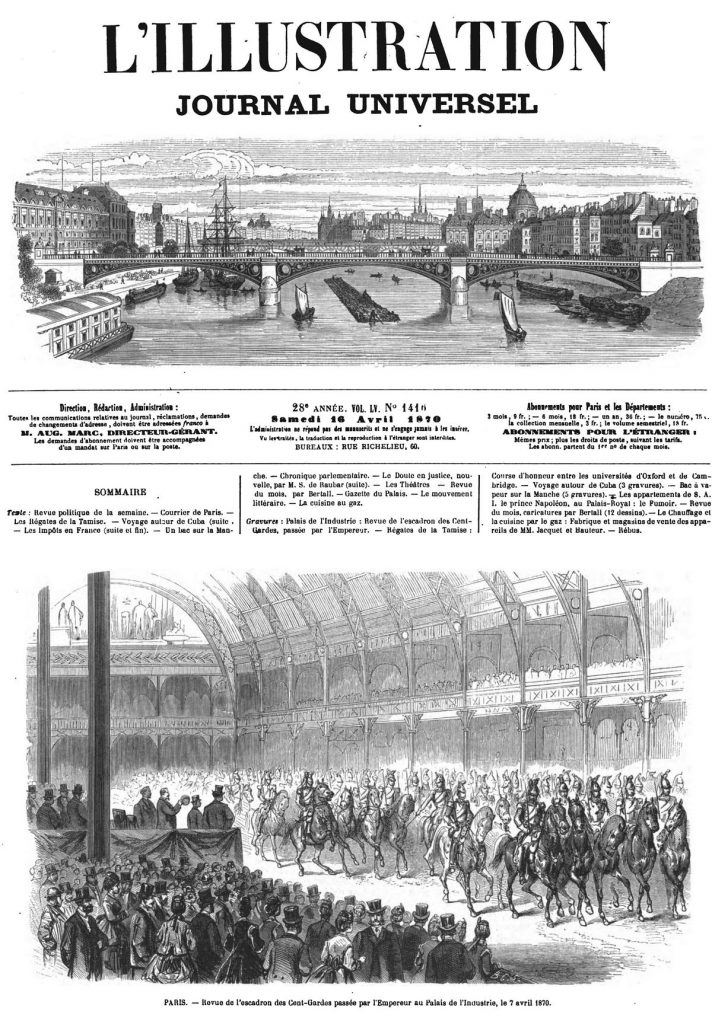 Palais de l’Industrie : Revue de l’escadron des Cent-gardes, passée par l’Empereur. Gravure de 1870