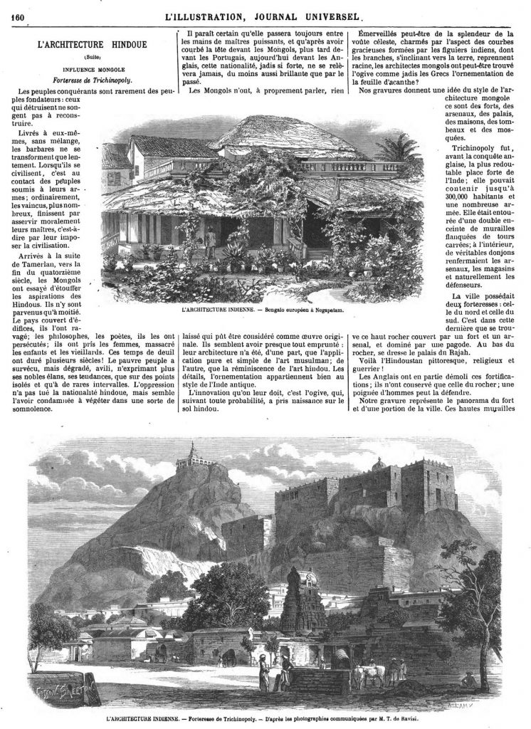 — L’architecture indienne : Beûgalo Européen à Negapatam; 1870 — Forteresse de Trichinopoly. 1870