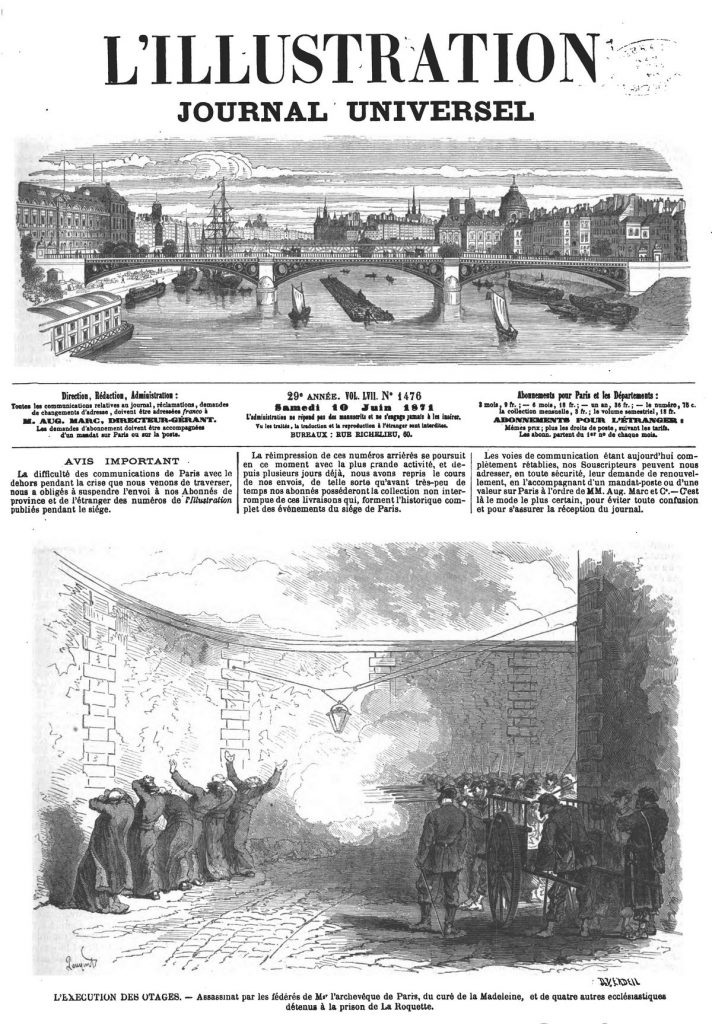 L'exécution des otages : assassinat par les fédérés de Mr l’archevêque de Paris, du curé de la Madeleine, de M. Bon-jean et de trois autres ecclésiastiques détenus à la prison de La Roquette.