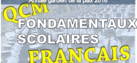 ANNALES GARDIEN DE LA PAIX. QCM FRANCAIS, FONDAMENTAUX SCOLAIRES CONCOURS 2016